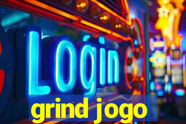 grind jogo